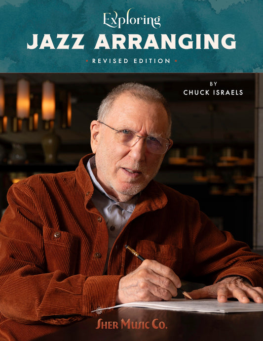 Exploring Jazz Arranging - Revised Edition