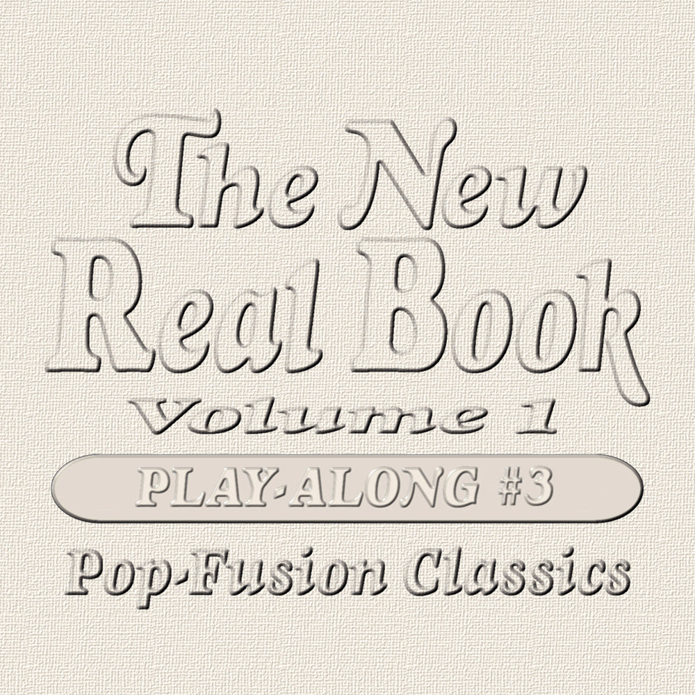 New Real Book - Play Along CD #3 (Pop-Fusion Classics)