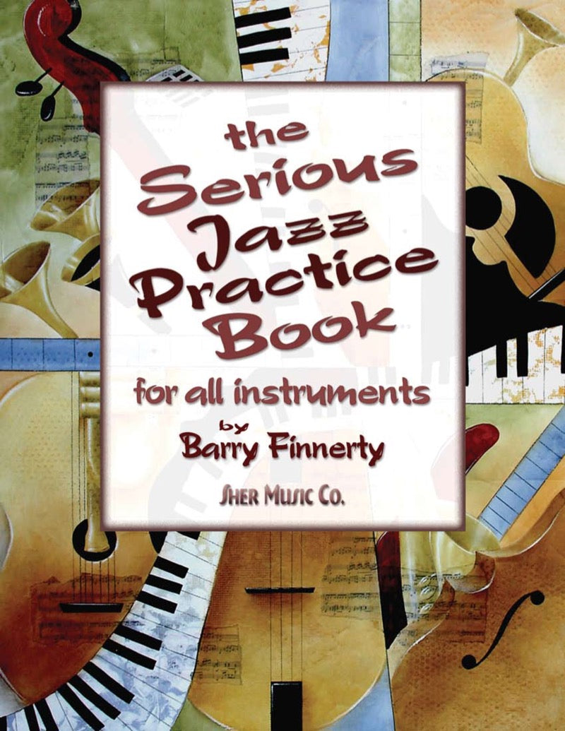 Serious Jazz Practice Book
