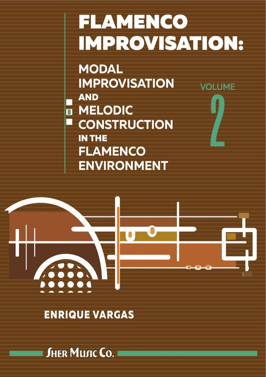 Flamenco Improvisation: Vol 2