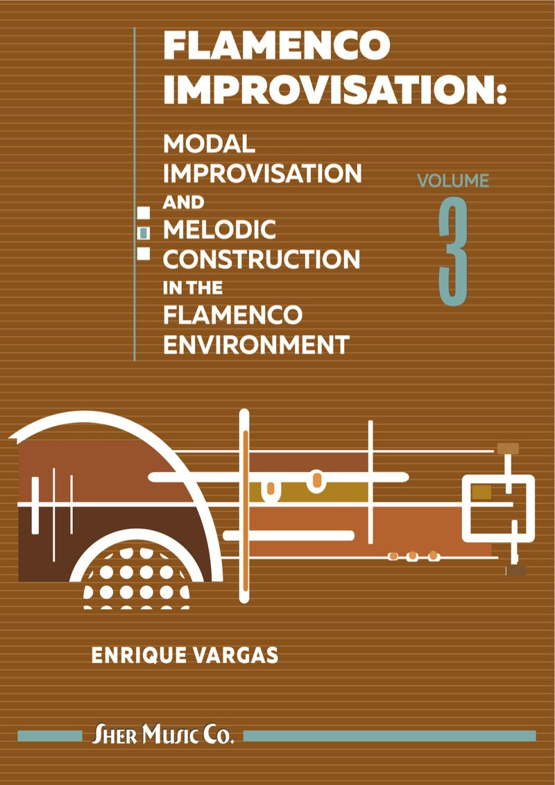 Flamenco Improvisation: Vol 3
