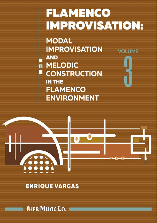 Flamenco Improvisation: Vol 3
